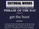 Phrase of the Day (get the boot)-23NOV22