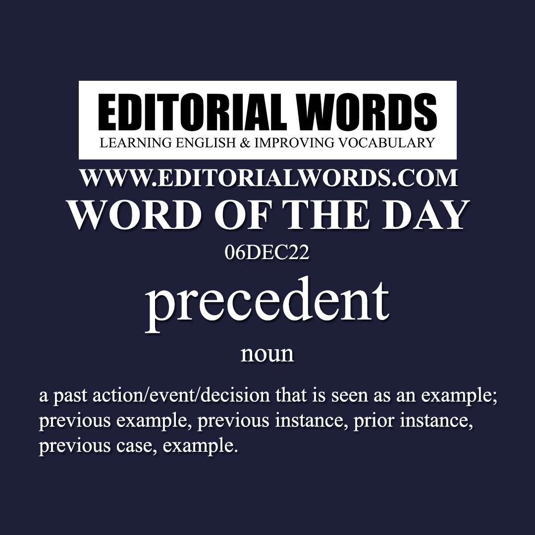 Word of the Day (precedent)-06DEC22