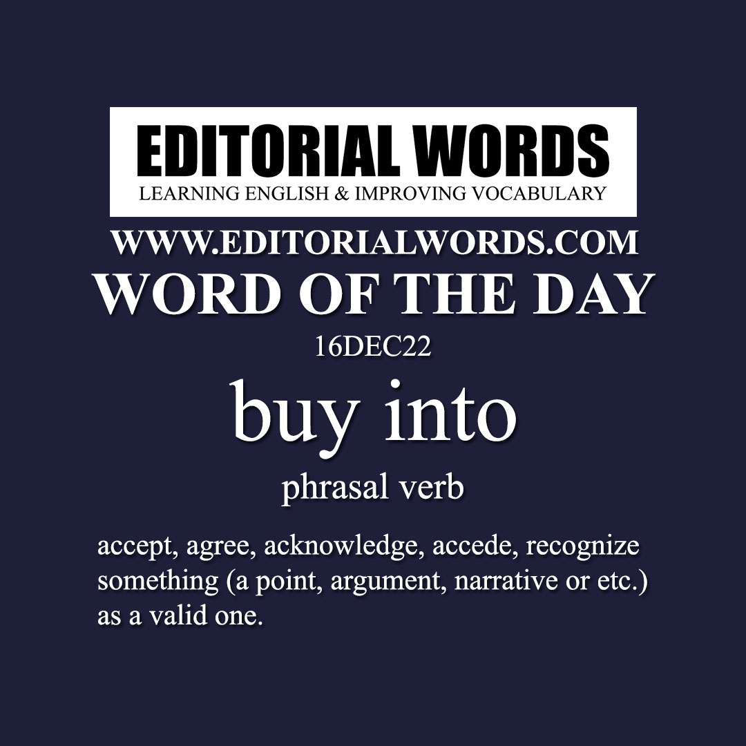 Word of the Day (buy into)-16DEC22