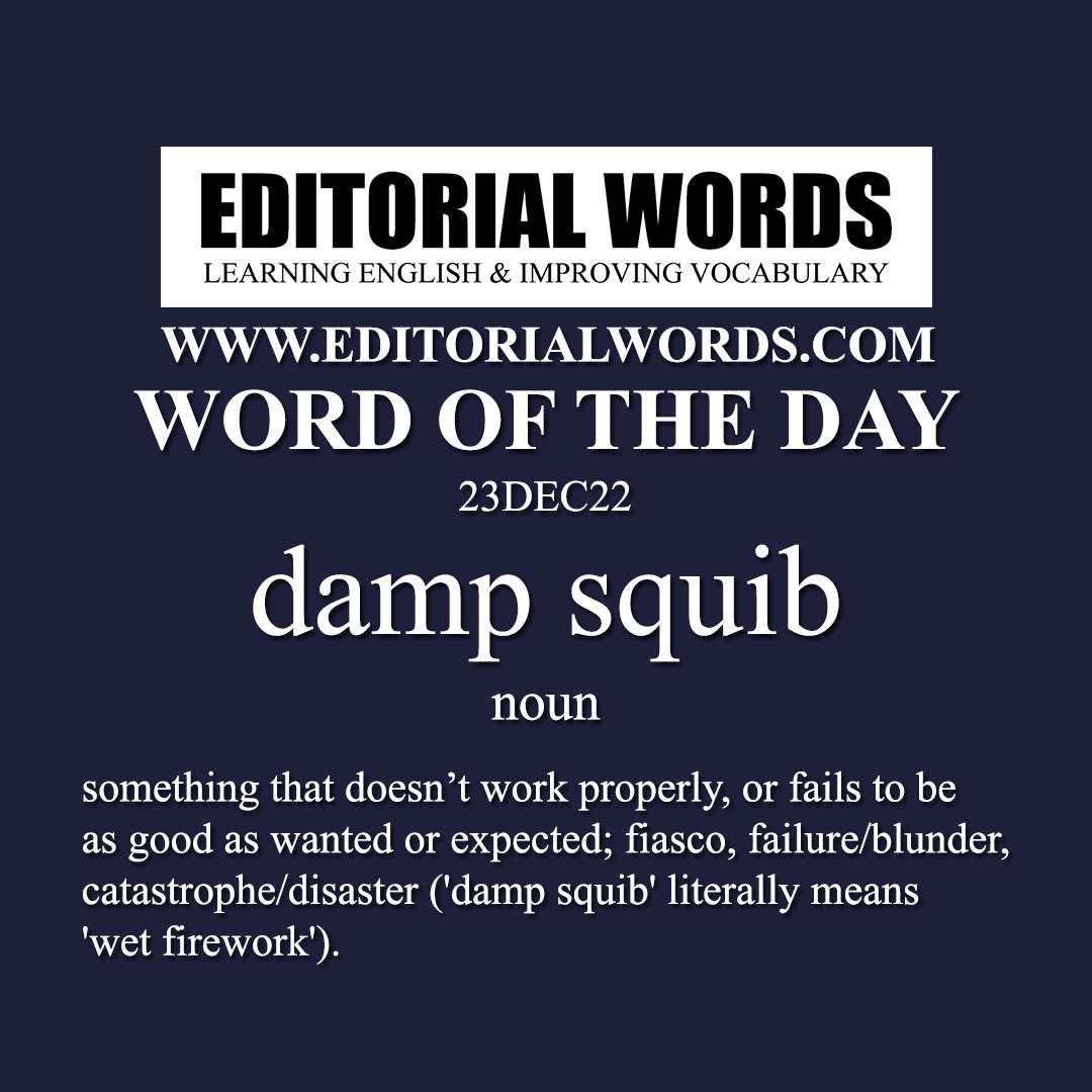 Word of the Day (damp squib)-23DEC22