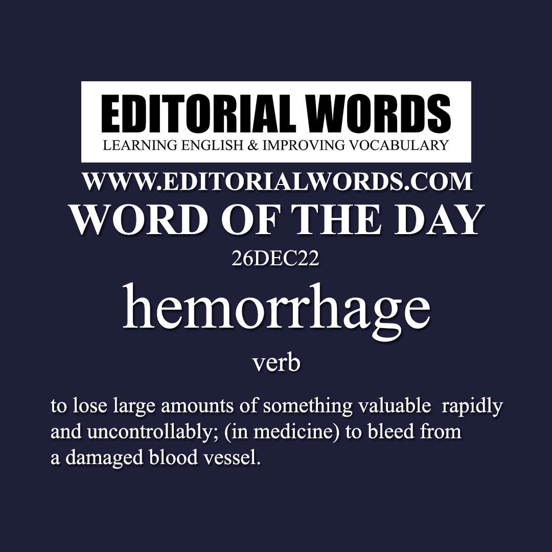 Word of the Day (hemorrhage)-26DEC22