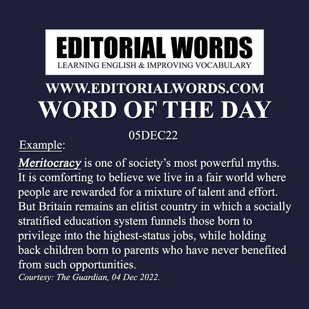 Word of the Day (meritocracy)-05DEC22