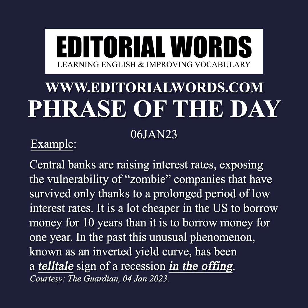 Phrase of the Day (in the offing)-06JAN23