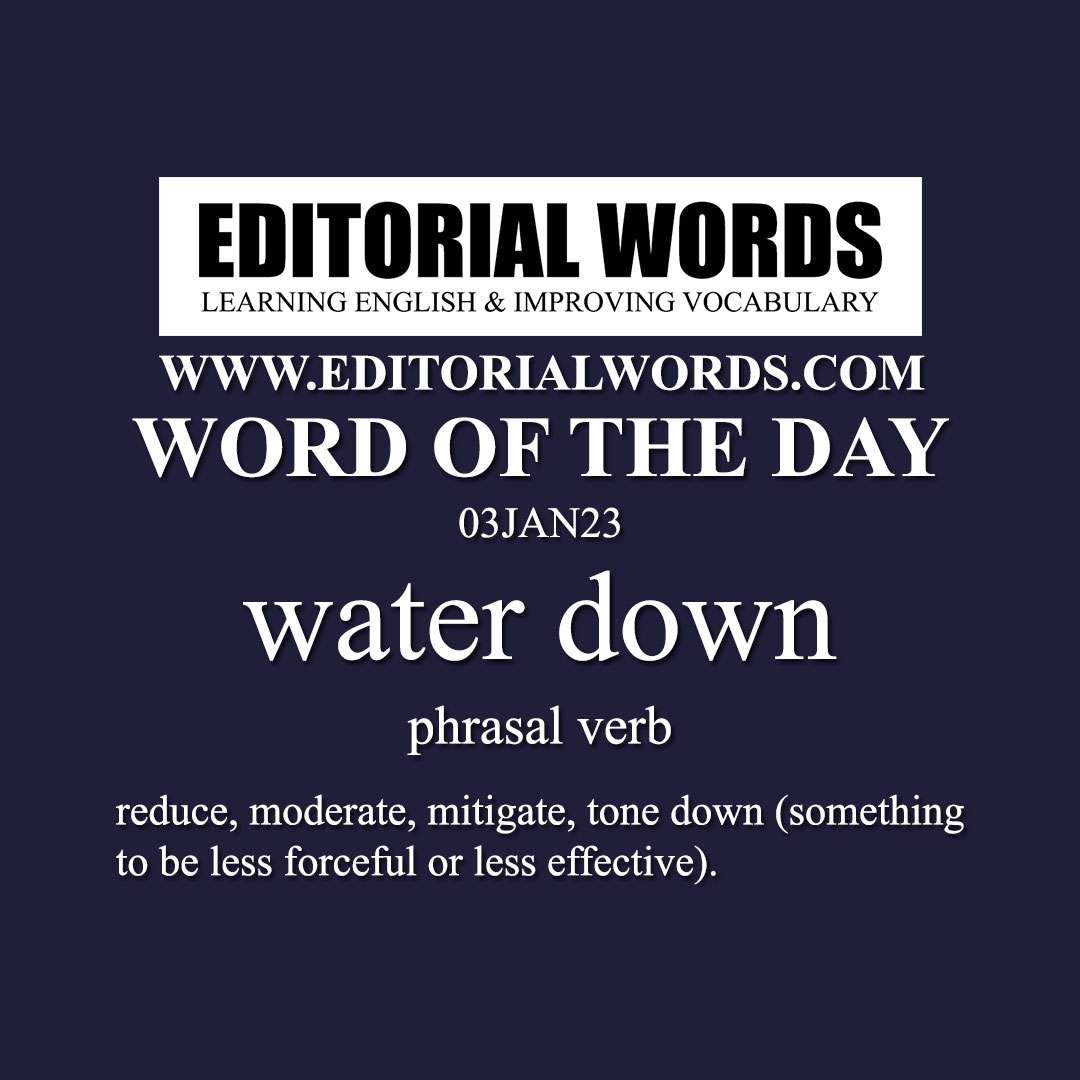 Word of the Day (water down)-03JAN23