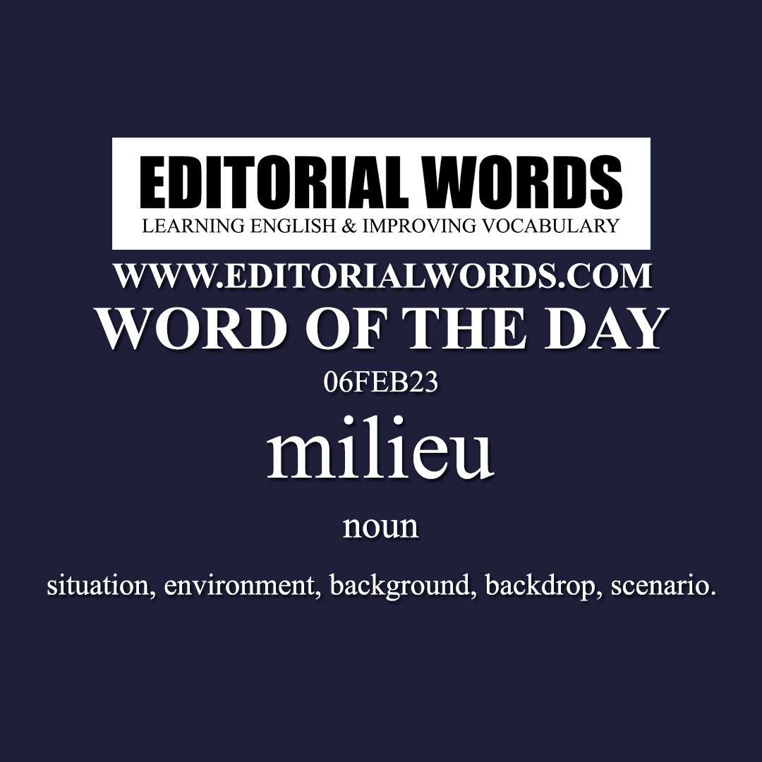 Word of the Day (milieu)-06FEB23