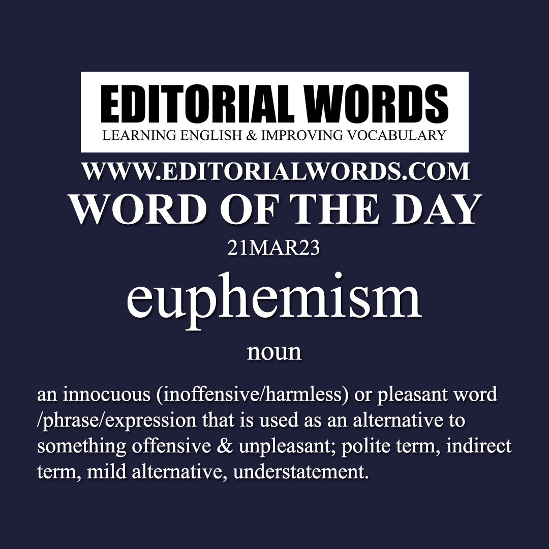 Word of the Day (euphemism)-21MAR23