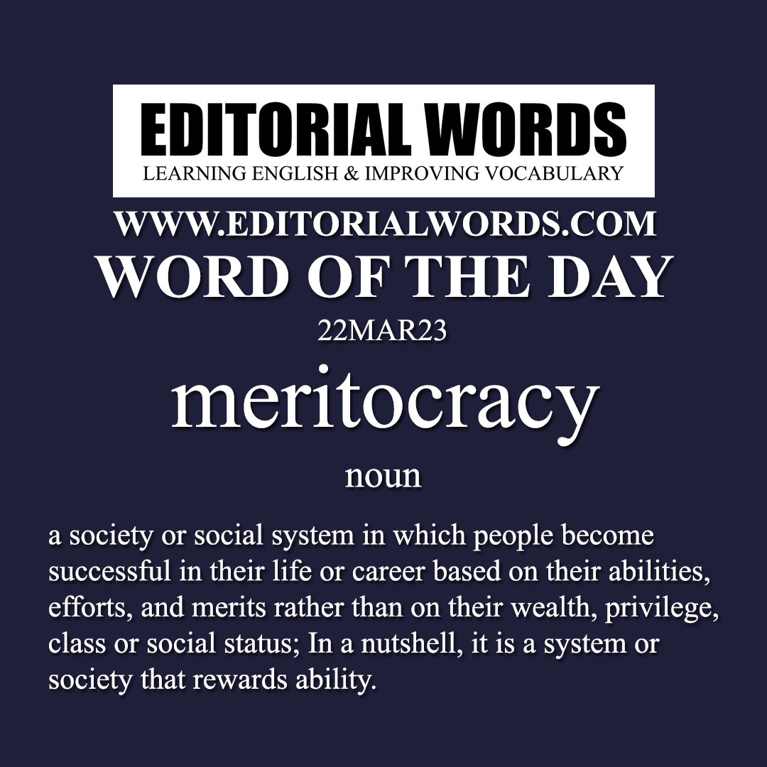 Word of the Day (meritocracy)-22MAR23