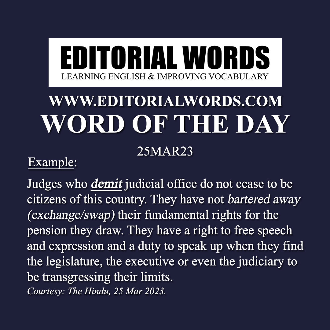 Word of the Day (demit)-25MAR23