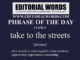 Phrase of the Day (take to the streets)-13APR23