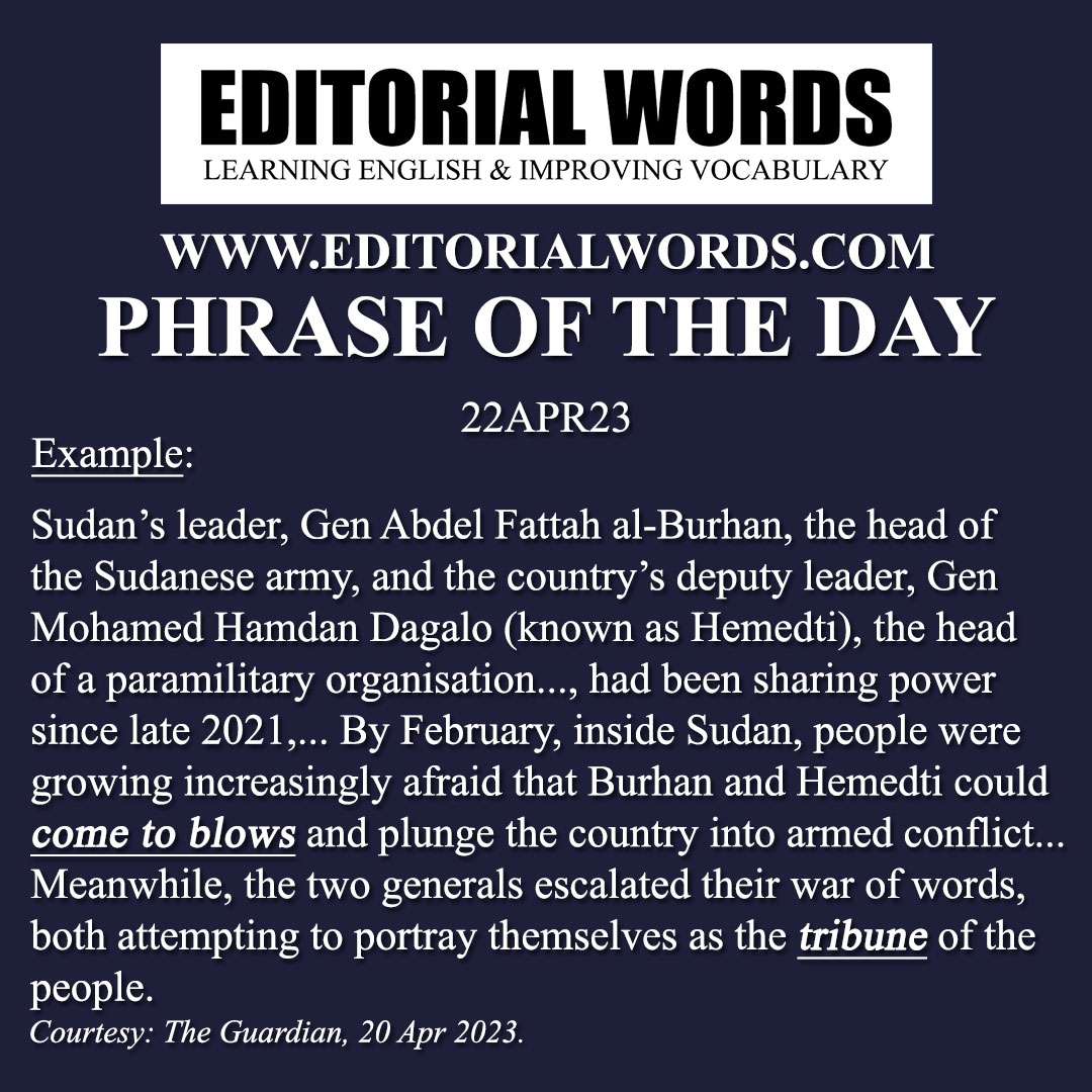 phrase-of-the-day-come-to-blows-22apr23-editorial-words