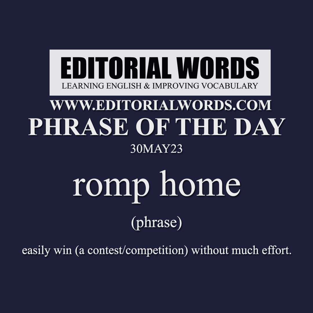 Phrase of the Day (romp home)-30MAY23