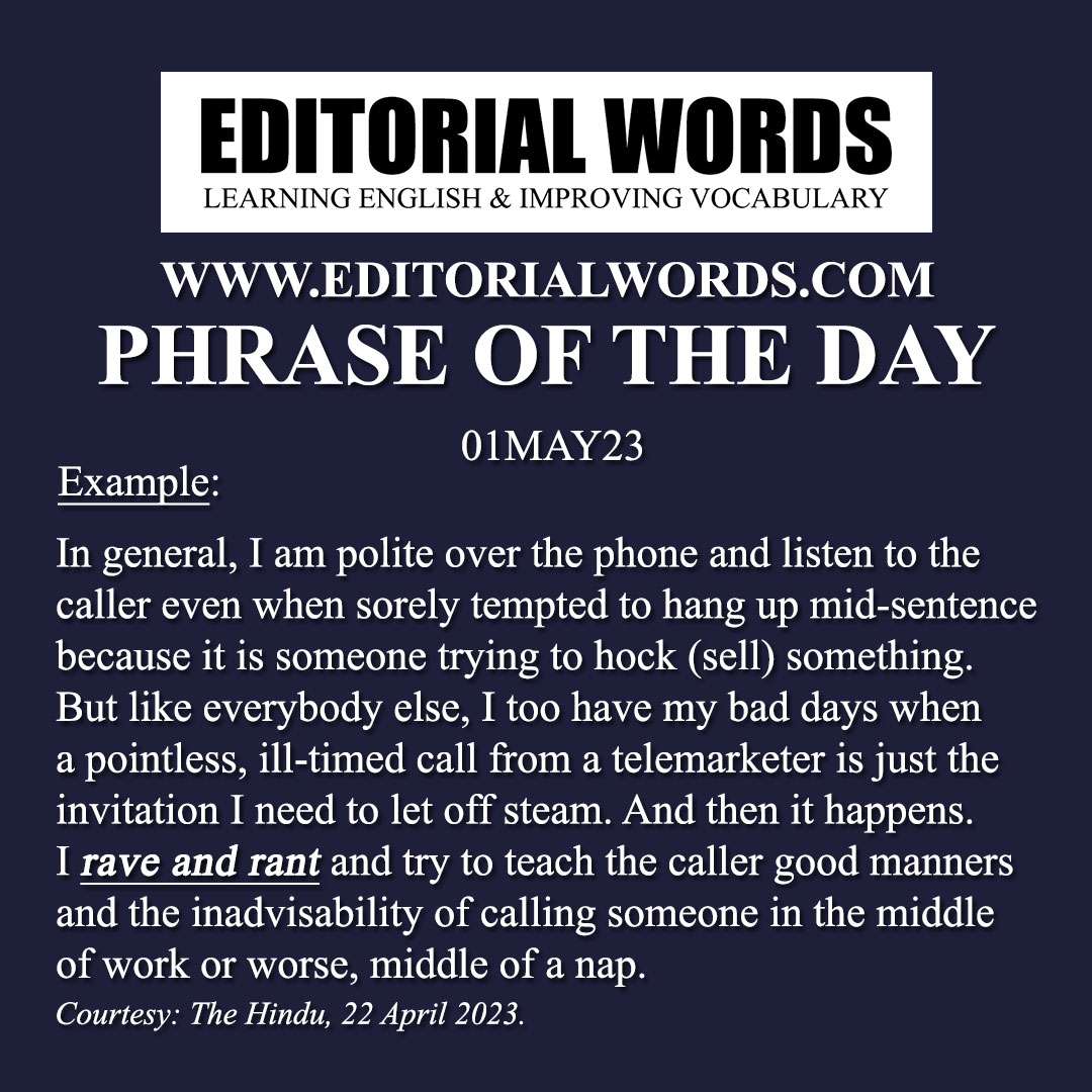 Phrase of the Day (rave and rant)-01MAY23