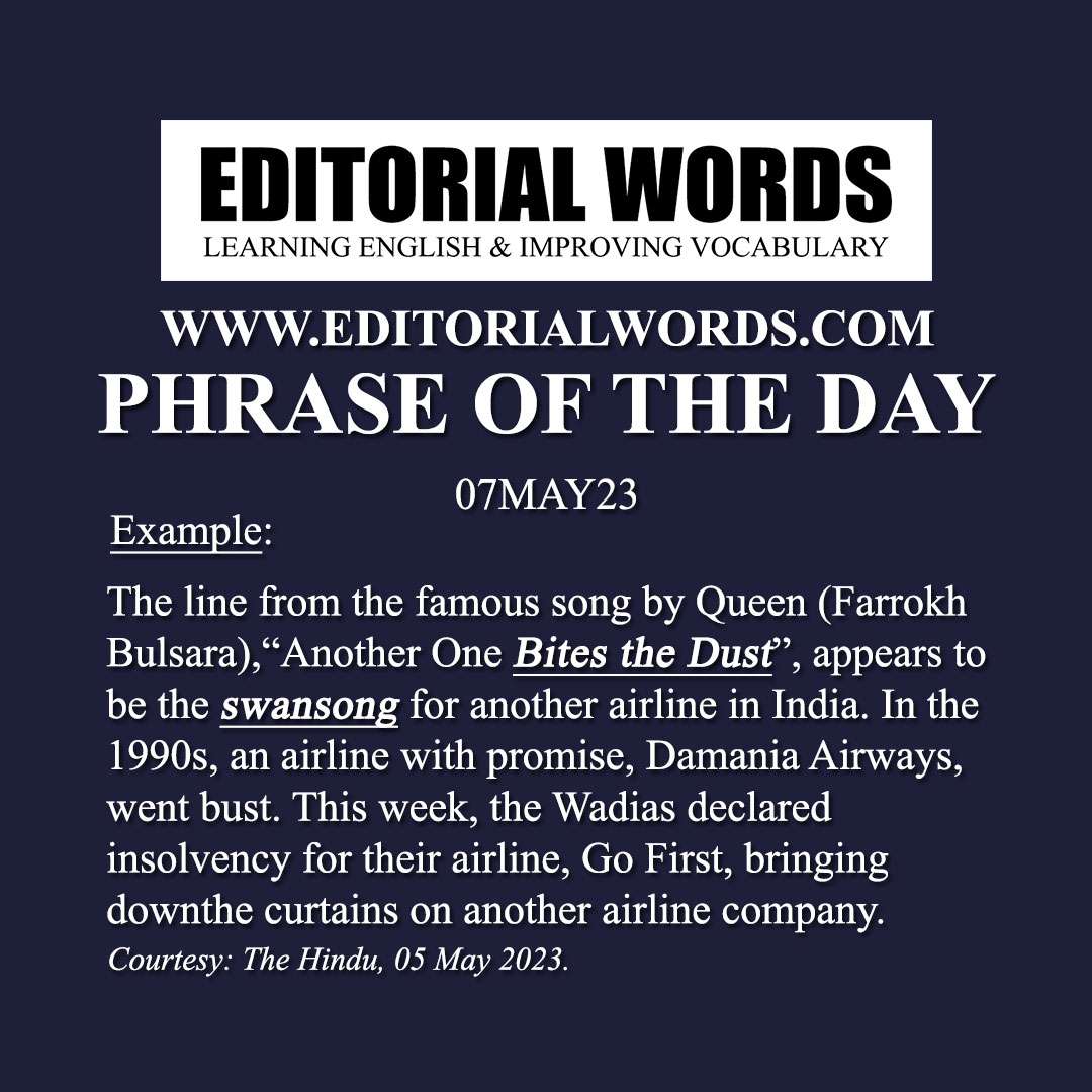 Phrase of the Day (bite the dust)-07MAY23