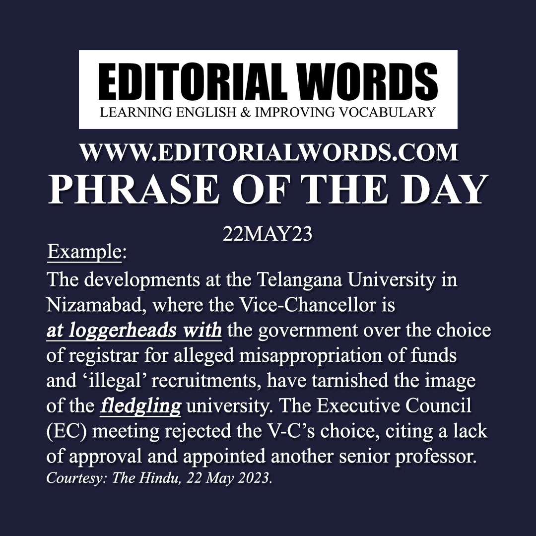 Phrase of the Day (at loggerheads with)-22MAY23