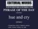 Phrase of the Day (hue and cry)-22JUN23