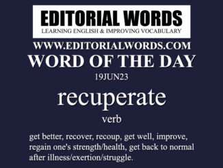 Word of the Day (recuperate)-19JUN23