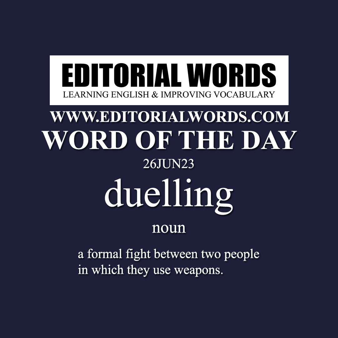 Word of the Day (duelling)-26JUN23