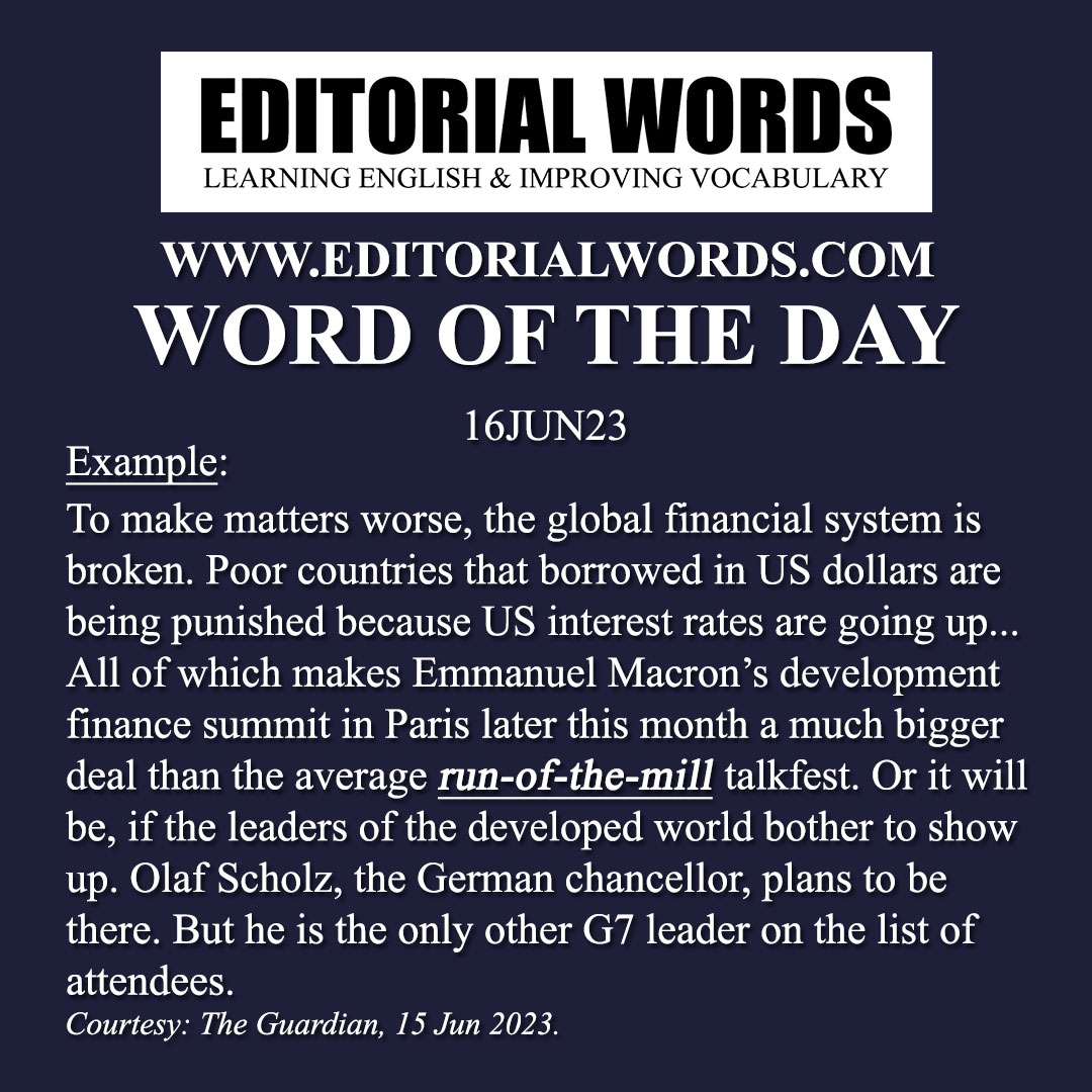 Word of the Day (run-of-the-mill)-16JUN23