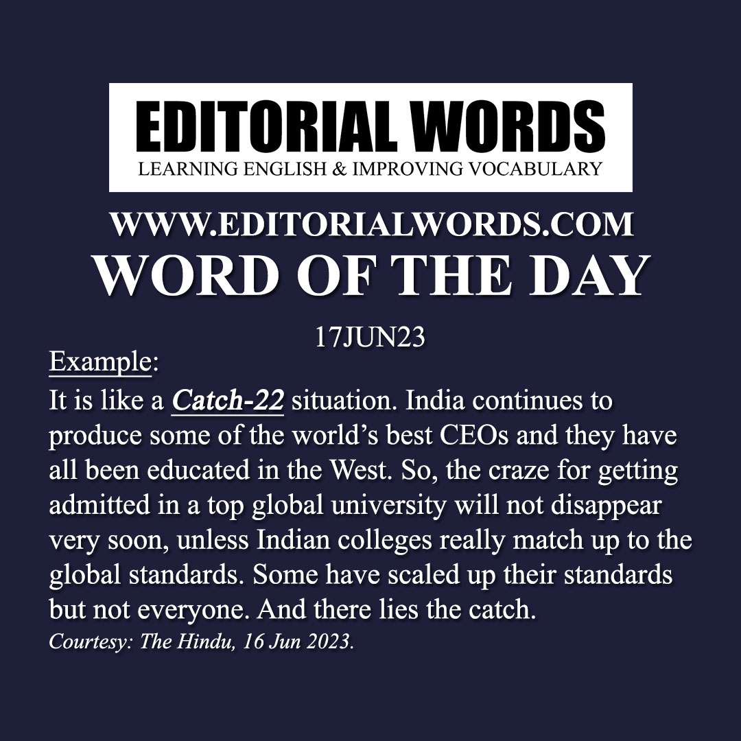 Word of the Day (catch-22)-17JUN23