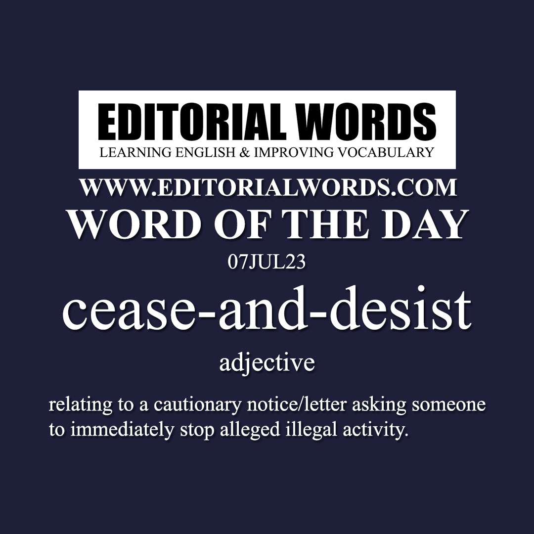 Word of the Day (cease-and-desist)-07JUL23