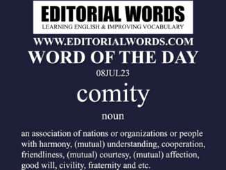 Word of the Day (comity)-08JUL23