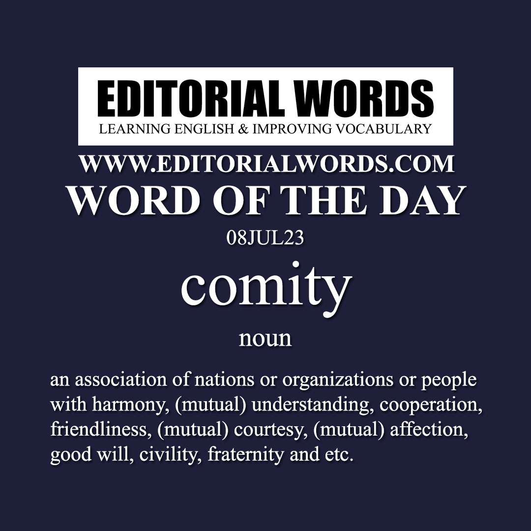 Word of the Day (comity)-08JUL23