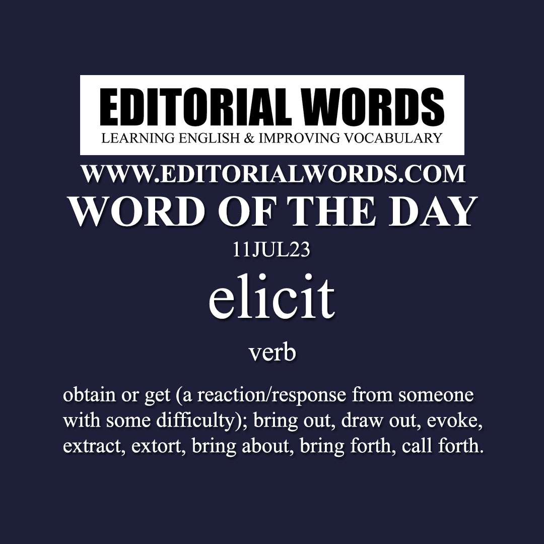 Word of the Day (elicit)-11JUL23