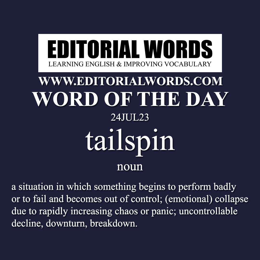 Word of the Day (tailspin)-24JUL23