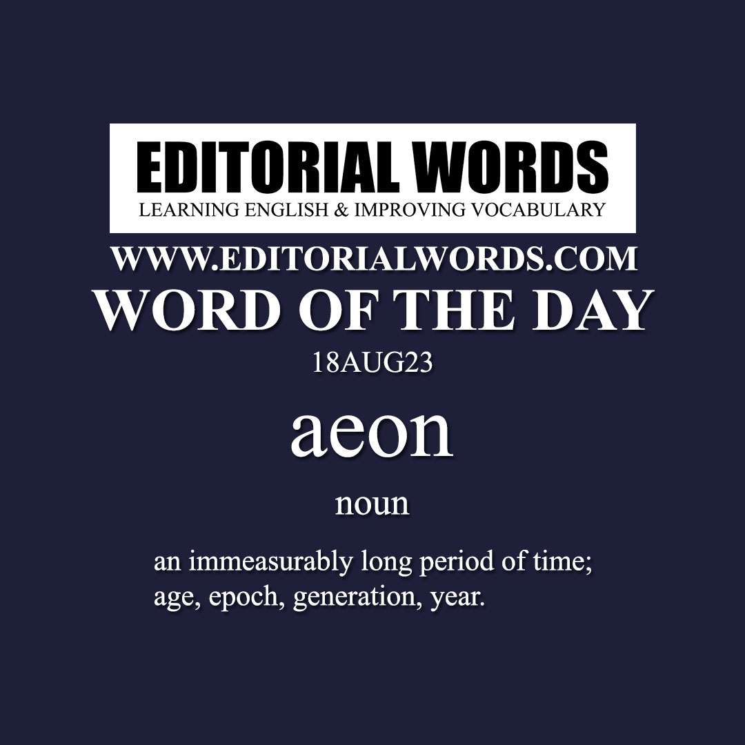 Word of the Day (aeon)-18AUG23