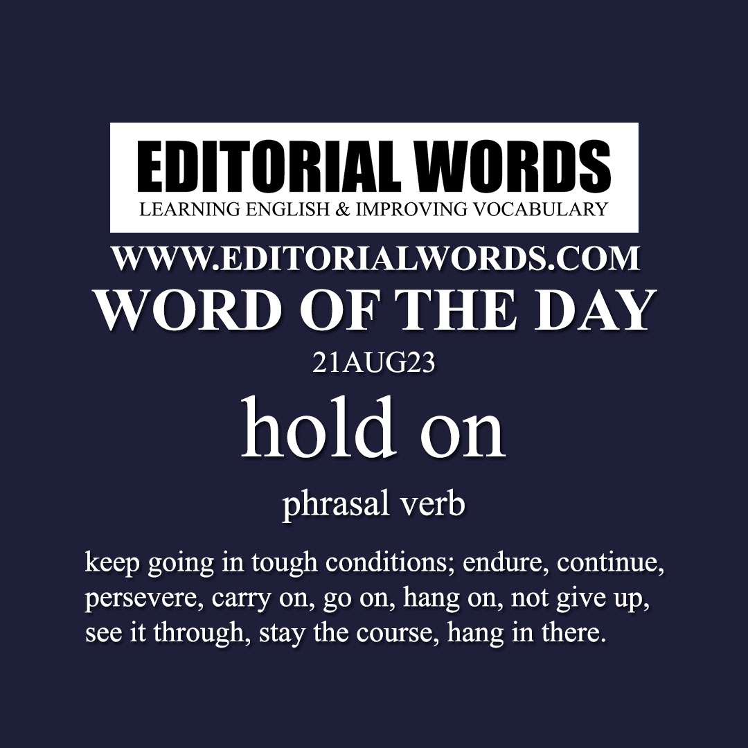 Word of the Day (hold on)-21AUG23