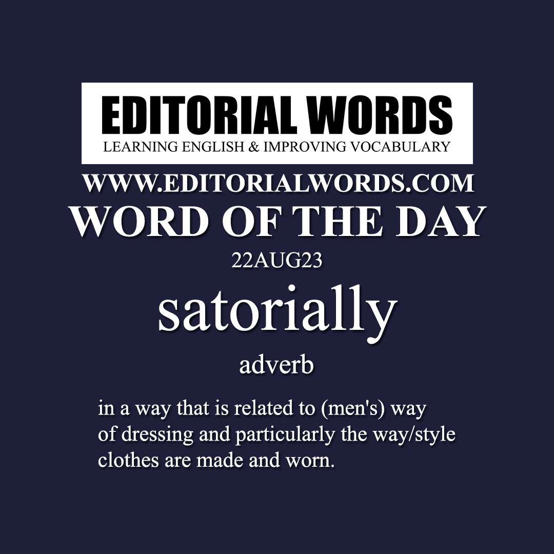 Word of the Day (satorially)-22AUG23