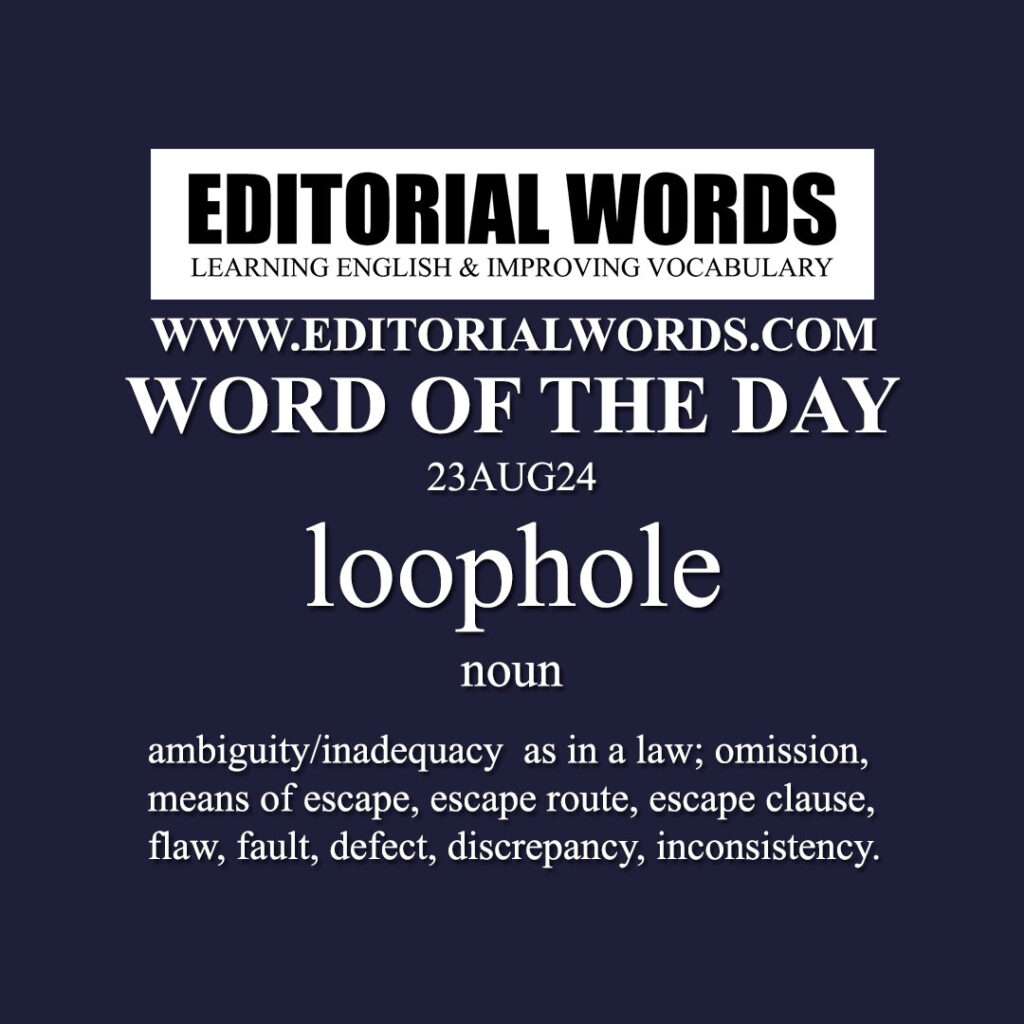 Word of the Day (loophole)-23AUG24