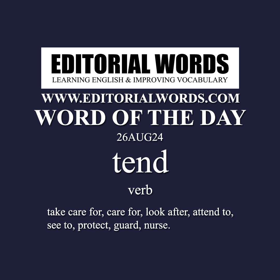 Word of the Day (tend)-26AUG24