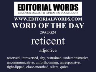 Word of the Day (reticent)-29AUG24