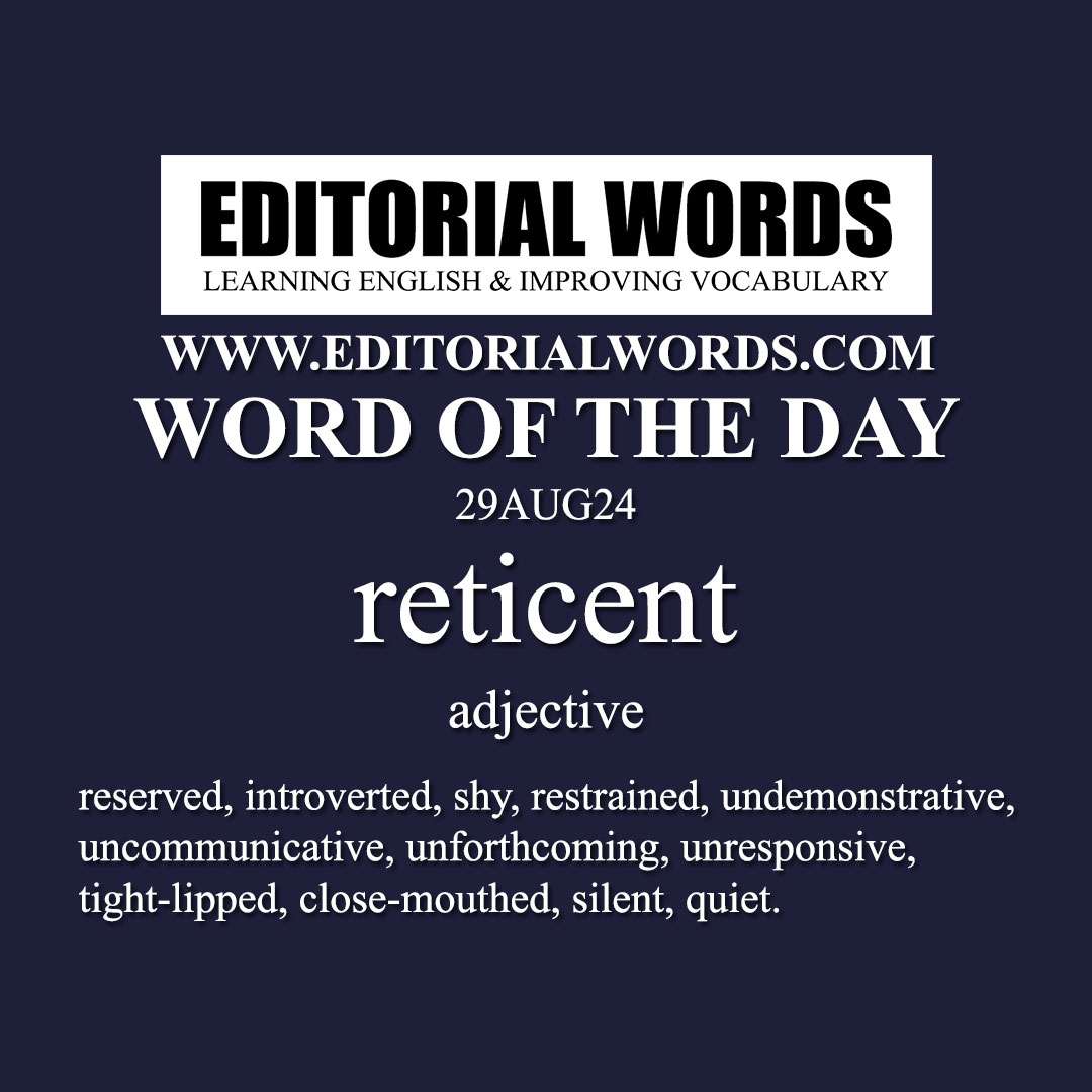 Word of the Day (reticent)-29AUG24