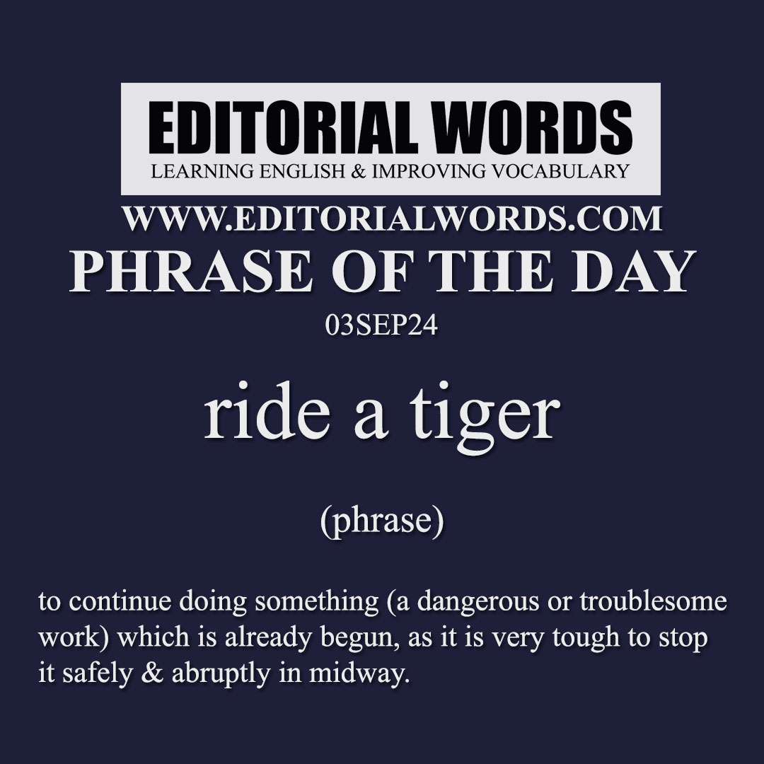 Phrase of the Day (ride a tiger)-03SEP24