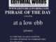 Phrase of the Day (at a low ebb)-15SEP24