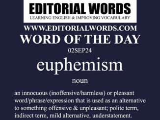 Word of the Day (euphemism)-02SEP24