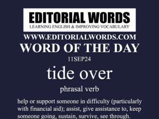 Word of the Day (tide over)-11SEP24