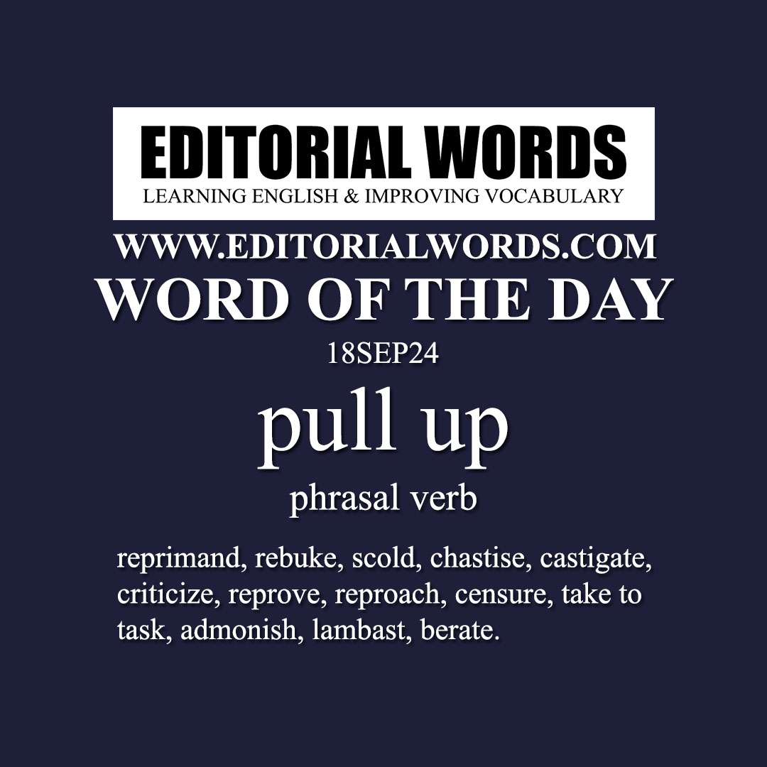 Word of the Day (pull up)-18SEP24