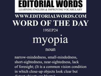 Word of the Day (myopia)-19SEP24