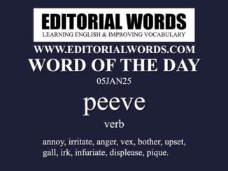 Word of the Day (peeve)-05JAN25