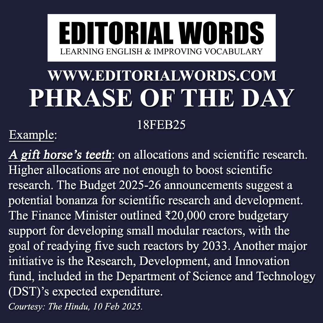 Phrase of the Day (don’t look a gift horse in the mouth)-18FEB25