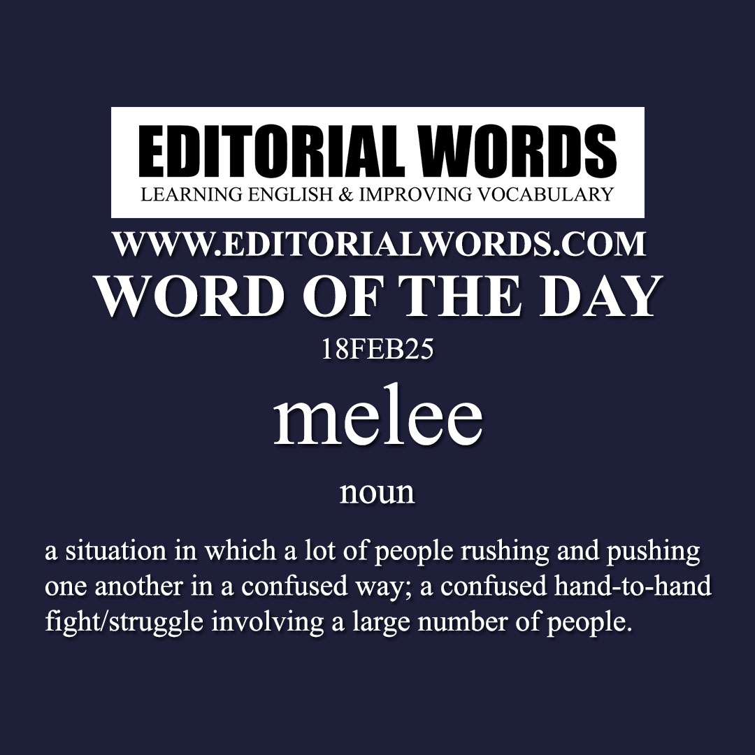 Word of the Day (melee)-18FEB25